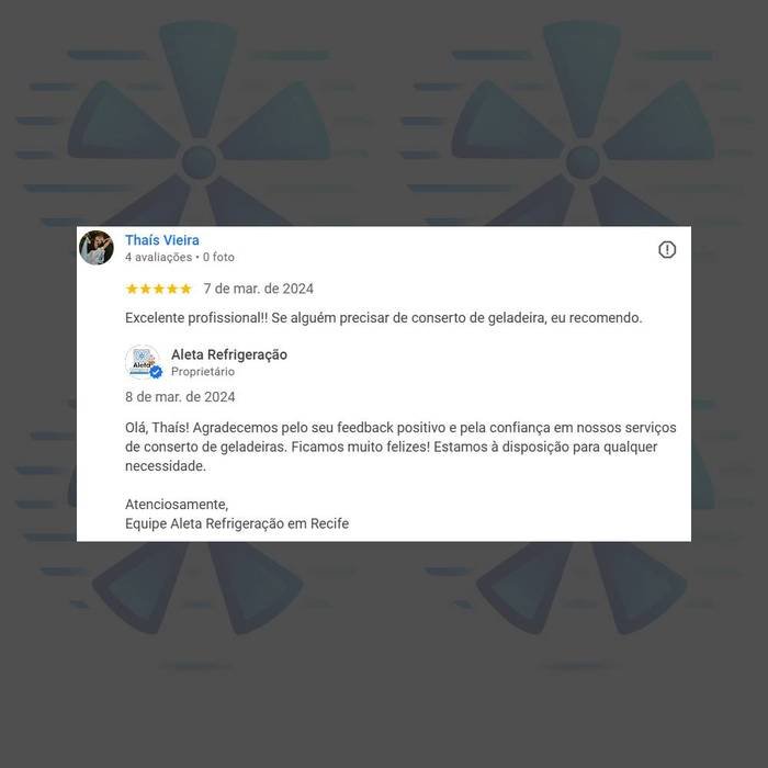 Cliente recomenda assistência técnica de geladeira